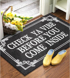 Indoor Door Mat Welcome Mats for Front Door Outdoor Entry Black Doormat, Check Ya Vibe Before You Come Inside This House Doormat, Non Slip Rubber Farmhouse Mats 36" x 24"